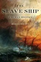 Корабль рабов: История человечества