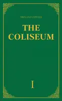 «The Coliseum» (Колизей). Часть 1