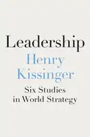 Лидерство: Шесть исследований мировой стратегии